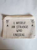 Strange and Unusal Pencil Pouch